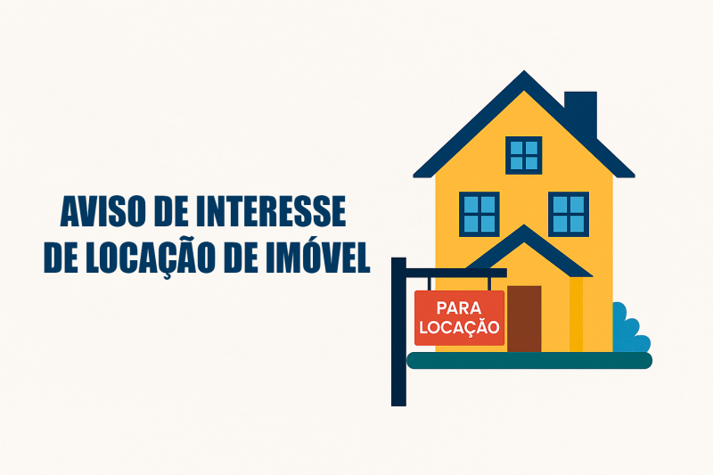 AVISO DE INTERESSE DE LOCAÇÃO DE IMÓVEL